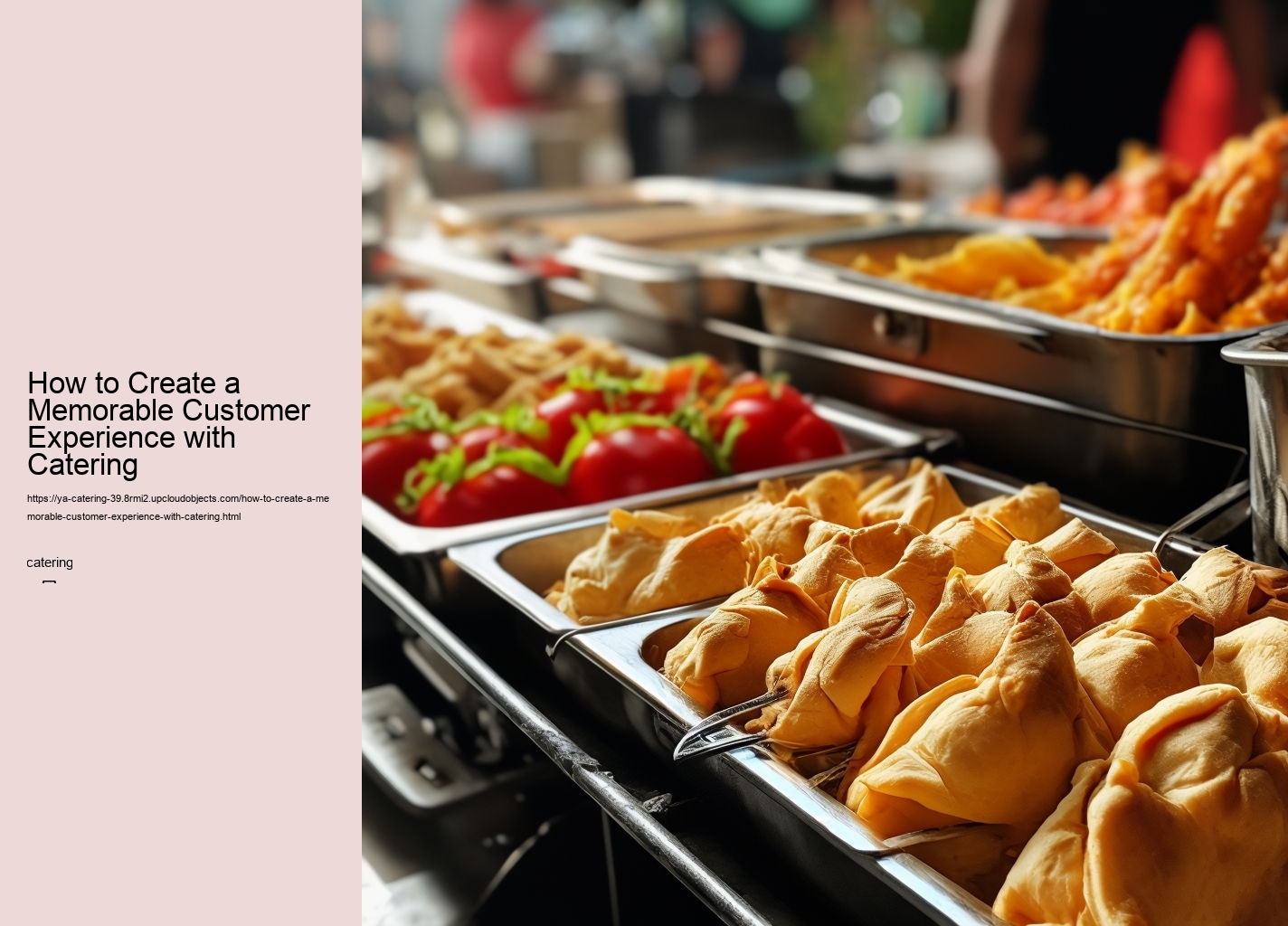 How to Create a Memorable Customer Experience with Catering